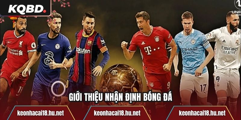 Giới thiệu nhận định bóng đá